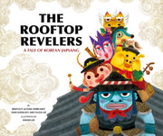 The Rooftop Revelers(Seoul Selection)(양장본 Hardcover)