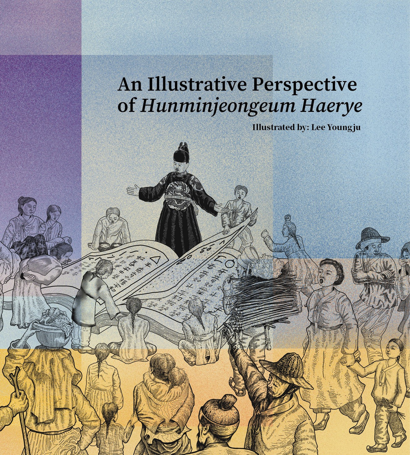 An Illustrative Perspective of Hunminjeongeum Haerye