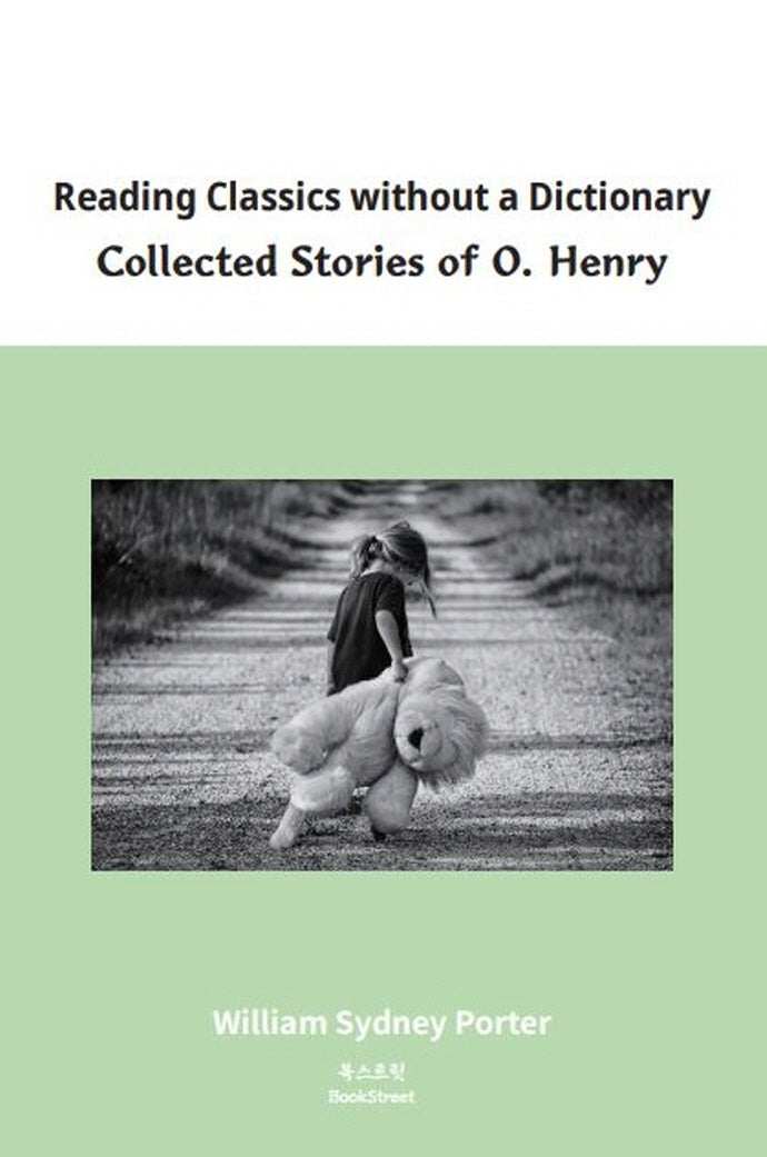 Reading Classics without a Dictionary Collected Stories of O Henry