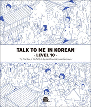 Talk To Me In Korean Level 10