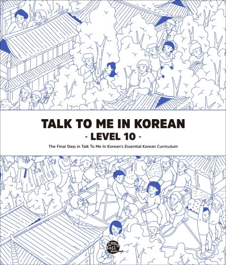 Talk To Me In Korean Level 10