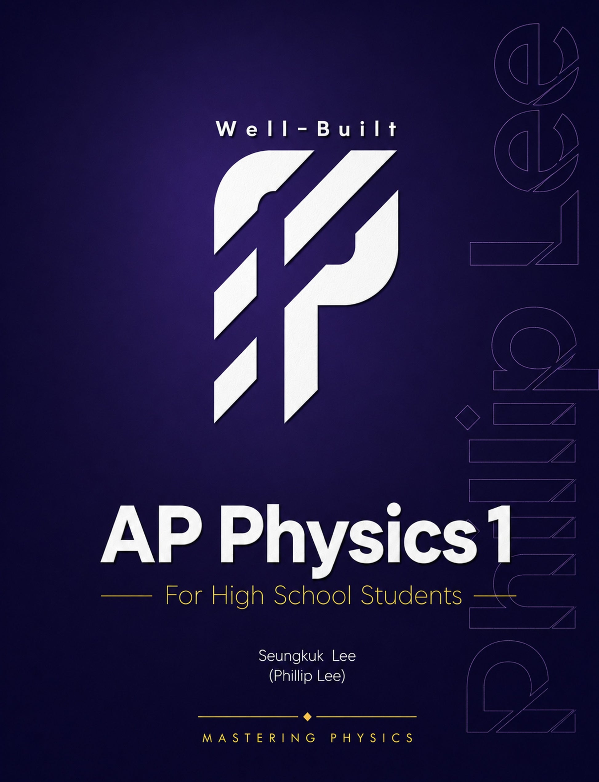 Well-Built AP Physics 1