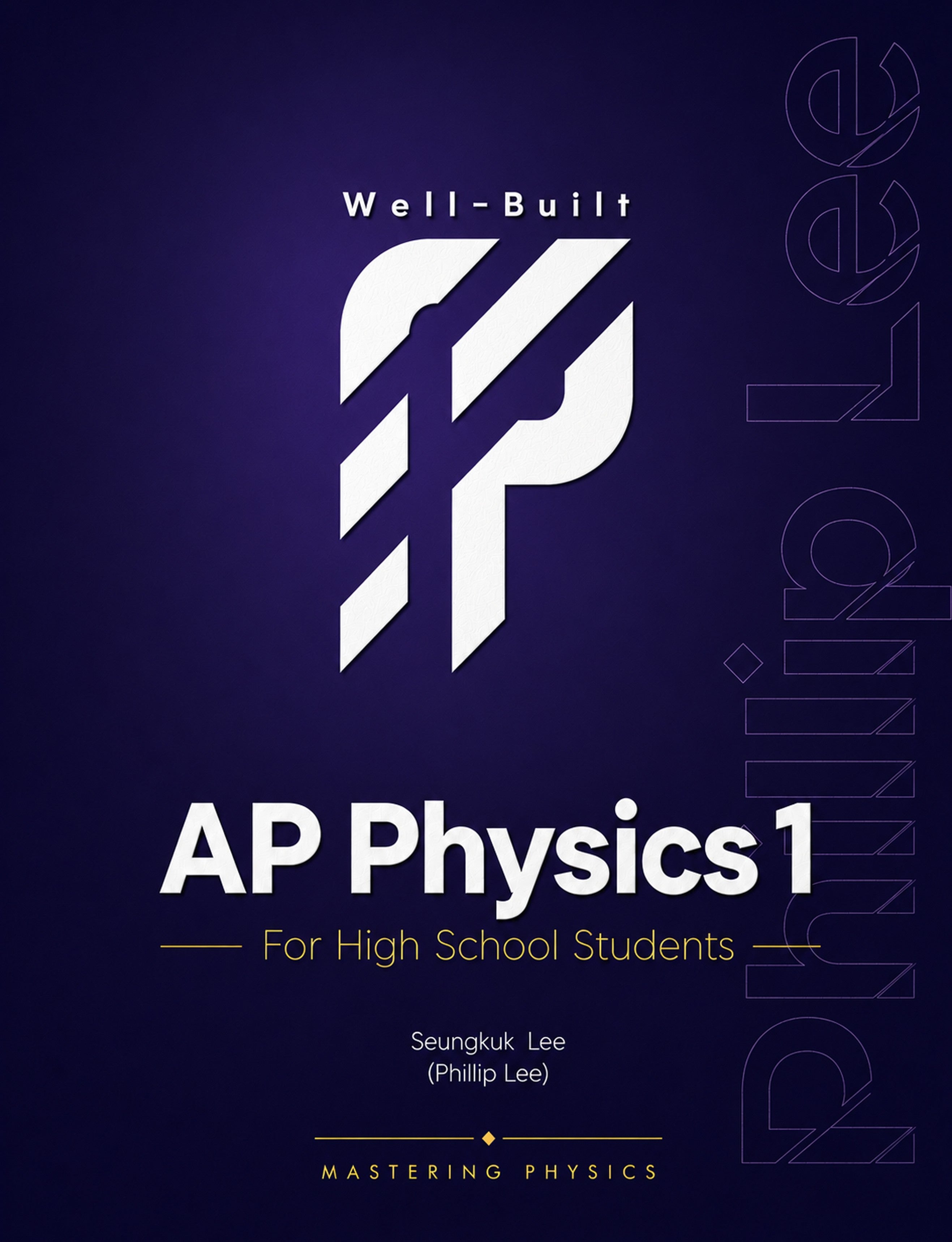 Well-Built AP Physics 1