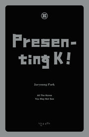 Presenting K!(K를 팝니다 영문판)