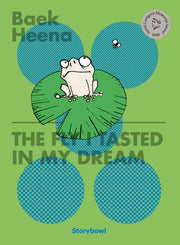 The Fly I Tasted In My Dream(꿈에서 맛본 똥파리)(영문판)(백희나 그림책 잉글리시 에디션 5)(양장본 Hardcover)