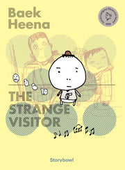 The Strange Visitor (이상한 손님)(영문판)(백희나 그림책 잉글리시 에디션 8)(양장본 Hardcover)