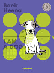 I Am a Dog (나는 개다)(영문판)(백희나 그림책 잉글리시 에디션 9)(양장본 Hardcover)