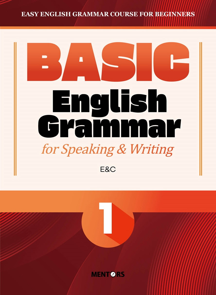 BASIC English Grammar for Speaking & Writing 1