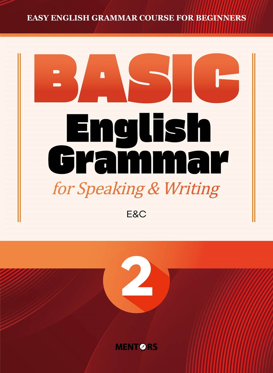 BASIC English Grammar for Speaking & Writing 2