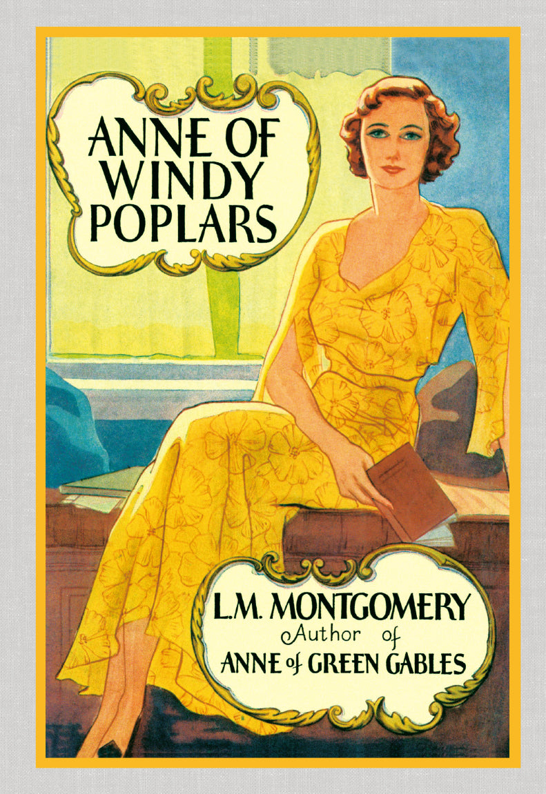 Anne of Windy Poplars: 바람 부는 포플러나무집의 앤 (1936년 오리지널 초판본 표지 디자인)(초판본 빨강 머리 앤 영문판 시리즈 4)(양장본 Hardcover)