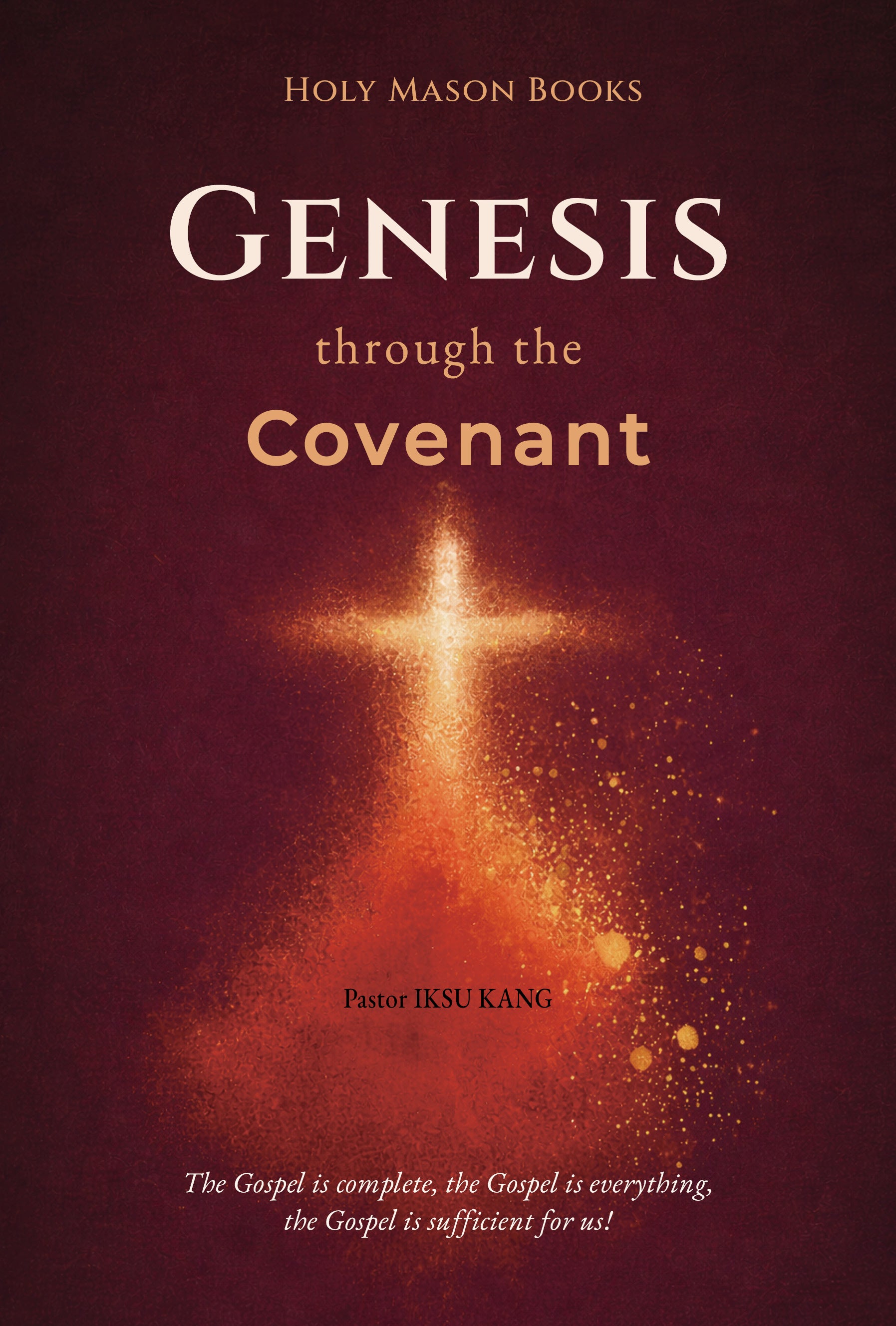GENESIS through the COVENANT 언약으로본 창세기(영문판)