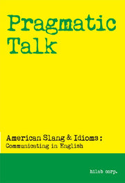 Pragmatic Talk(프레그마틱 토크): 은어, 숙어편