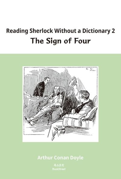 Reading Sherlock Without a Dictionary 2: The Sign of Four