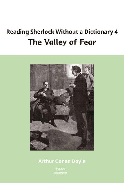 Reading Sherlock Without a Dictionary 4: The Valley of Fear