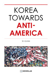 Korea Towards Anti-America