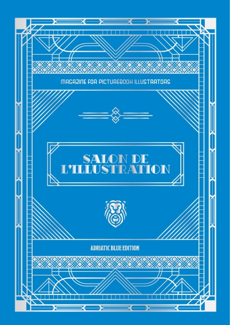 살롱 드 릴뤼스트라시옹(Salon de L'illustration): Adriatic Blue Edition(Vol 5)