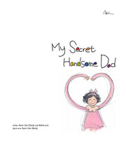 My Secret Handsome Dad(양장본 Hardcover)