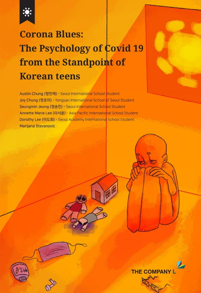 Corona Blues: The Psychology of Covid 19 from the Standpoint of Korean Teens