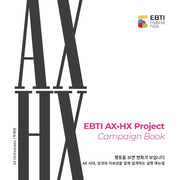 EBTI AX HX Project Campaign Book