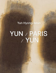 윤형근/파리/윤형근(Yun / Paris / Yun)