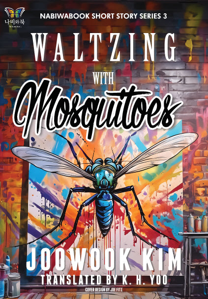 Waltzing With Mosquitoes(나비와북 단편소설 시리즈)