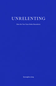 Unrelenting: How the Toss Team Broke Boundaries