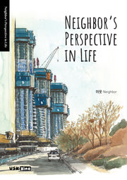 Neighbor's Perspective in Life