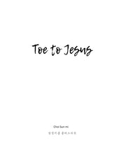 Toe to Jesus