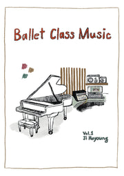 Ballet Class Music Vol.1(스프링)