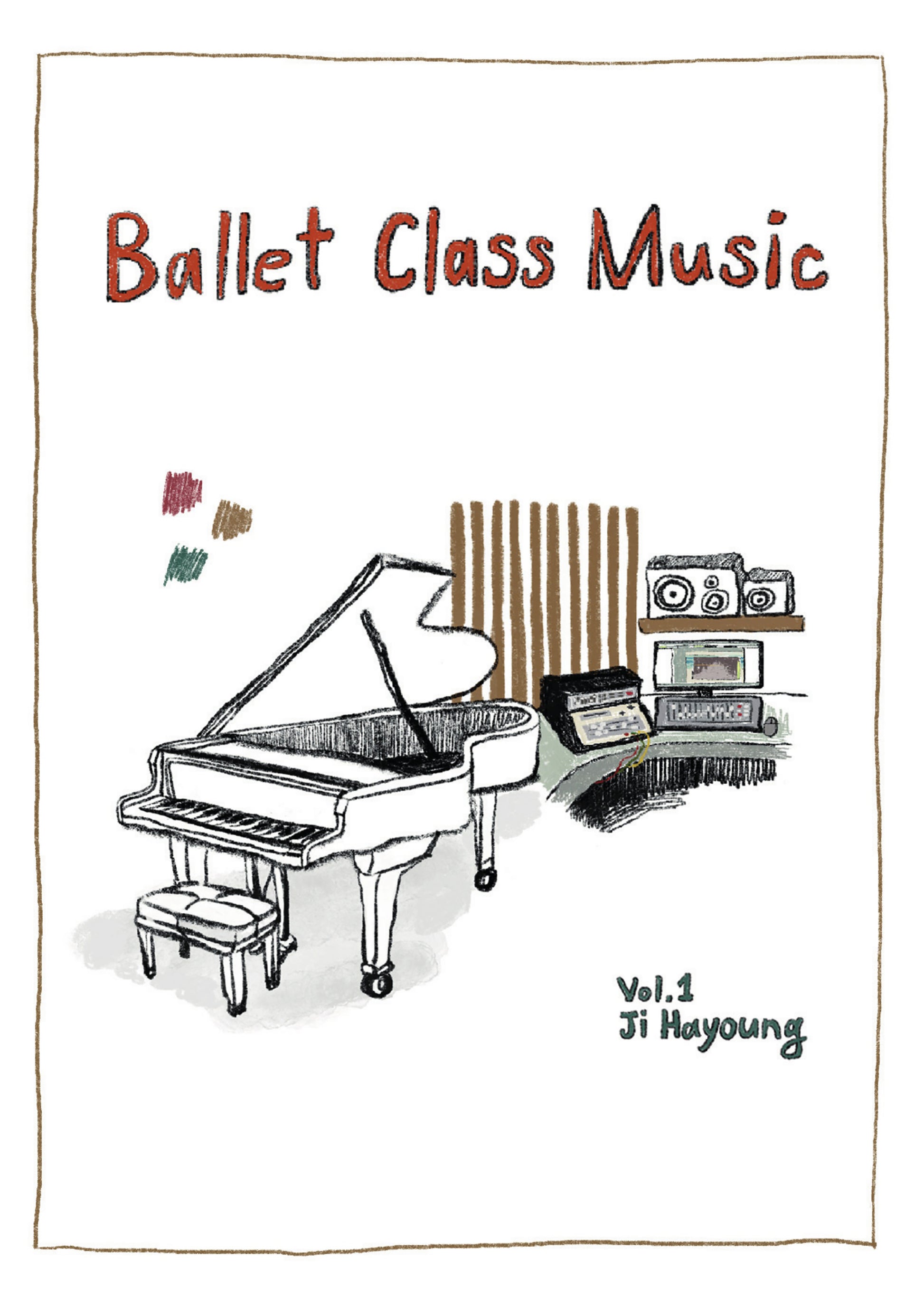 Ballet Class Music Vol.1(스프링)