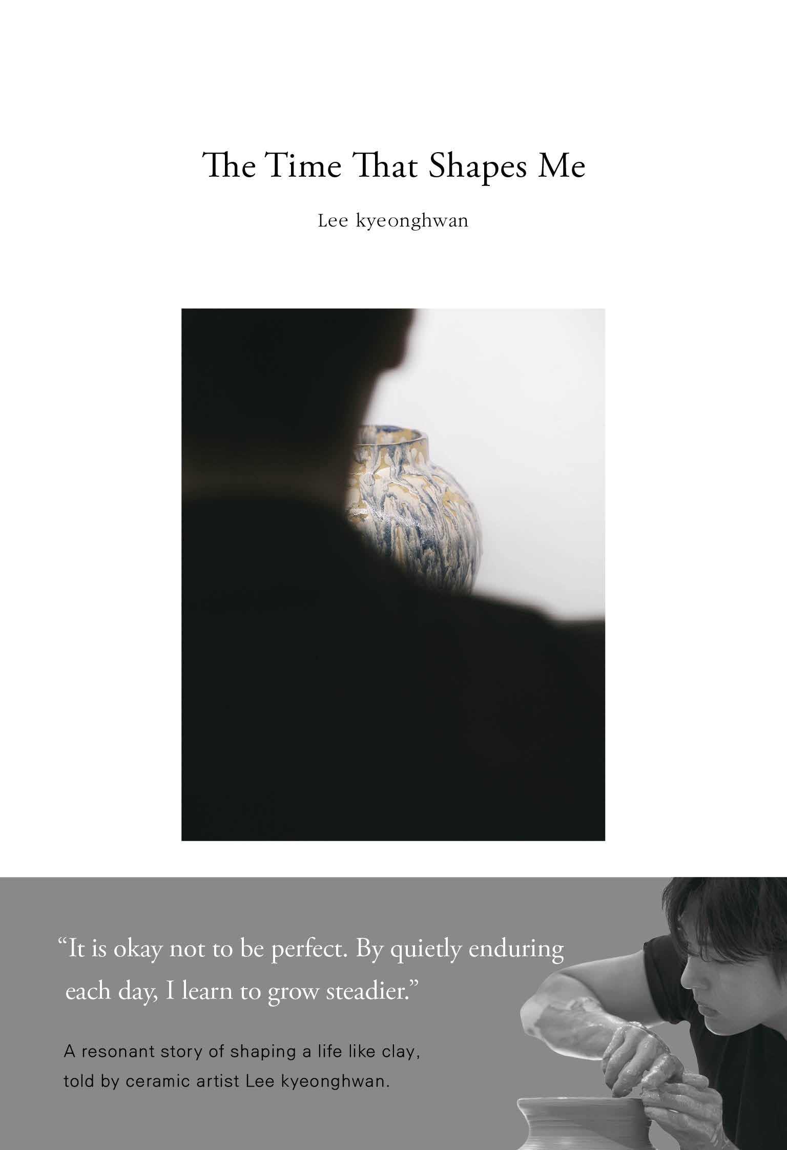 The Time That Shapes Me (autographed edition)