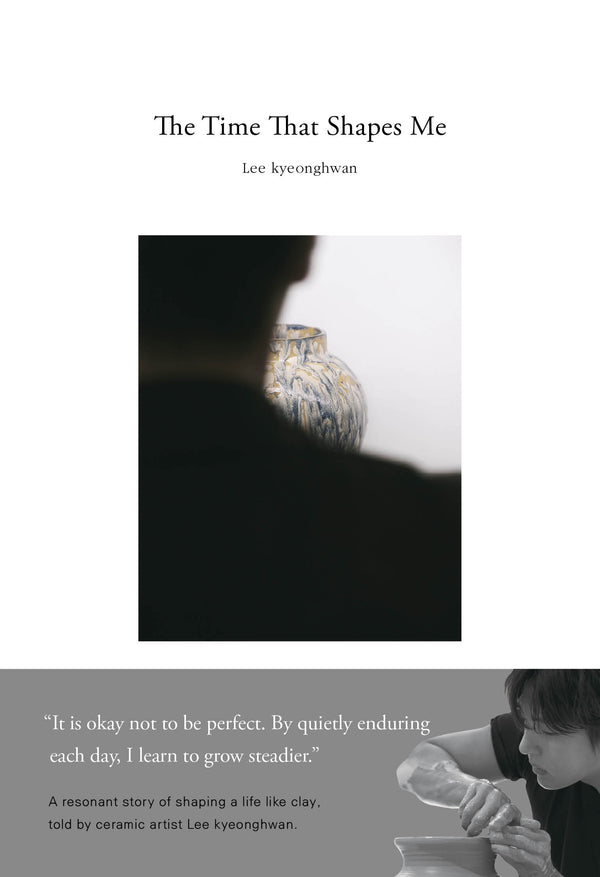 The Time That Shapes Me (autographed edition)