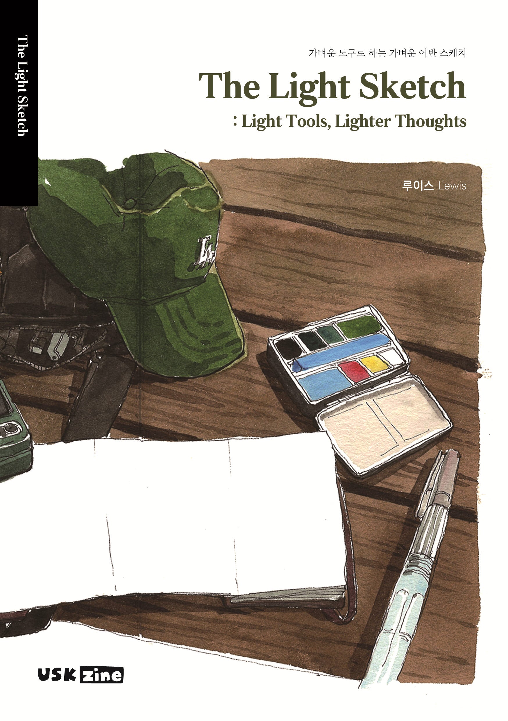 The Light Sketch: Light Tools, Lighter Thoughts